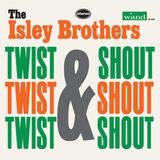 Twist The Isley Brothers Twist & Shout