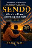 SEND: When You Know Something Isn't Right: A Parents Guide to SEND, School Support, EHCPs, and Getting the Help Your Child Deserves
