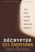 Décrypter ses émotions: 25 émotions à explorer à travers des mots cachés et des cryptogrammes