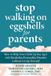 Stop Bol Stop Walking on Eggshells for Parents