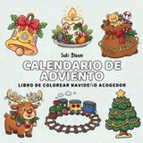 CALENDARIO DE ADVIENTO: Libro de colorear navideño acogedor