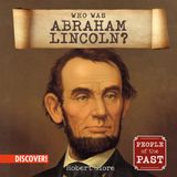 Who Enslow Publishing People of the Past- Who Was Abraham Lincoln? Hardcover