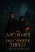 The Libri GmbH The Evershade Chronicles-The Archivist of Impossible Things Paperback