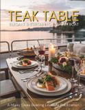 Teak A Missy Goes Boating Lifestyle Publication: Teak Table