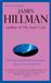 Blue Fire, A: Selected Writings by James Hillman