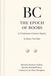 BC: The Epoch of Boobs: A Brief and Entirely Serious History of the Soft Century