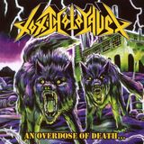 Suburban Toxic Holocaust An Overdose Of Death