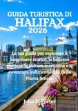 GUIDA TURISTICA DI HALIFAX 2026