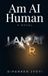 Am AI Human: A Novel