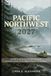 Pacific Northwest Road Trip Guide 2027