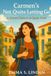 Carmen’s Emma S Linden Second Chances in Spain- Carmen's Not Quite Letting Go Paperback