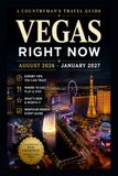 Vegas Right Now: August 2026 - January 2027