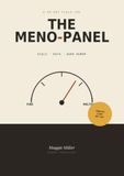 The Meno-Panel: 90 Days of Dials, Data & Dark Humour