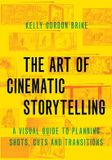 Art Oxford University Press / The Art of Cinematic Storytelling / Paperback / 2020