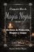 El pequeño libro de Magia Negra: Hechizos de Protección, Bloqueo y Ataque