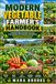 THE MODERN VEGETABLE FARMER’S HANDBOOK