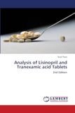 Analysis of Lisinopril and Tranexamic acid Tablets: 2nd Edition