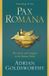 Pax Orion Publishing Group Pax Romana: War, Peace and Conquest in the Roman World Paperback