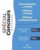 Commissaire de police. Officier de police. Officier de gendarmerie. 10e éd.