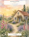 Peaceful Places in Bloom: A Guided Watercolor Coloring Book for Relaxing Therapy