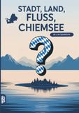 Stadt, Grübelgold Stadt, Land, Fluss, Chiemsee Paperback