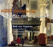 Suittes Aeolus Bob Van Asperen - Popma Van Oevering: Suittes Voor 't Clavier (CD)