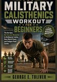 Military Calisthenics Workout For Beginners