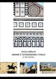 Amare e Fotografare Italia: Le tre Capitali