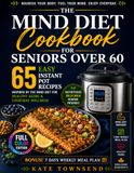 The MIND Diet Cookbook for Seniors Over 60
