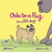 Ode to a Pug Ode to a Pug Paperback