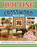 The Quilters Crossword Puzzle Book: 80 Fun & Relaxing Puzzles for Quilters and Fabric Lovers: Quilt Blocks, Fabrics, Tools, Techniques & More