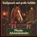 Pferde-Adventskalender — Stallgeruch und große Gefühle: 24 humorvolle Türchen für Pferdemenschen und Reiter — Adventskalender-Buch als Weihnachts- oder Wichtelgeschenk