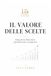Il valore delle scelte: Educazione finanziaria e pianificazione consapevole
