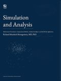 Simulation and Analysis: A comprehensive treatise on modelling, computation and decision