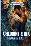 Chlorine & Ink