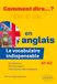 Le ELLIPSES Le vocabulaire indispensable en anglais A1-A2 Paperback