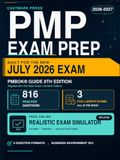 PMP Exam Prep 2026-2027: PMBOK 8th Edition Study Guide for the New July 2026 Exam Outline — 800+ Practice Questions, Full-Length Tests, AI & Sustainability Topics, Flashcards & 30-Day Study Plan
