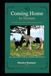 Coming Home to Horses: The Guide for First-Time and Returning Horse Owners