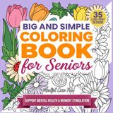 Big and Simple Coloring Book for Seniors with Dementia