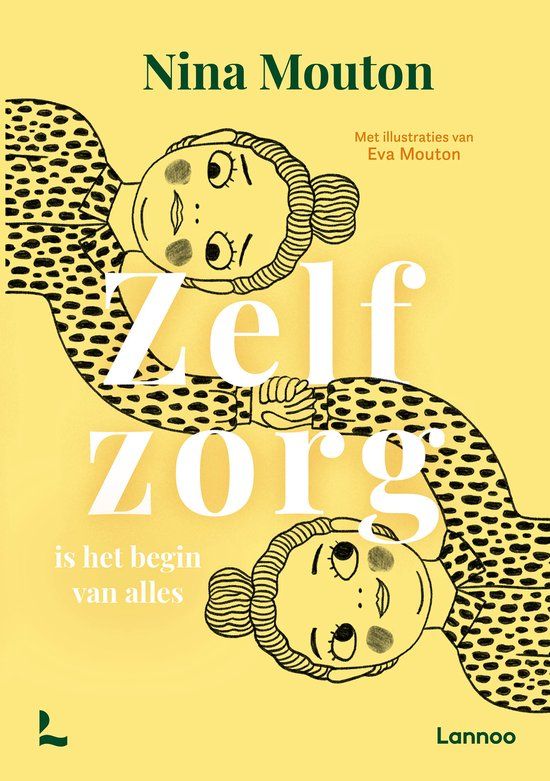 Zelfzorg Lannoo Zelfzorg is het begin van alles