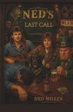 Ned's Last Call