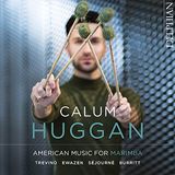 Calum Delphian Calum Huggan: American Music for Marimba