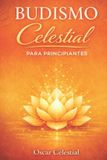 Budismo Celestial para principiantes - Paperback