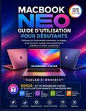 MACBOOK Apple MacBook / Neo / MACBOOK NEO GUIDE D’UTILISATION POUR DÉBUTANTS