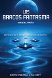 LOS ACH Publishing Los Barcos Fantasma Paperback