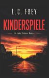 Kinderspiele: Ein Jake Sloburn Roman- Kinderspiele Paperback