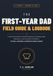 The First-Year Dad Field Guide & Logbook