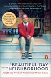 A Penguin Books A Beautiful Day In The Neighborhood Paperback