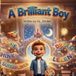A Libri GmbH A Brilliant Boy Paperback