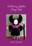 A Libri GmbH A Book of Knitted Fairy Tales
